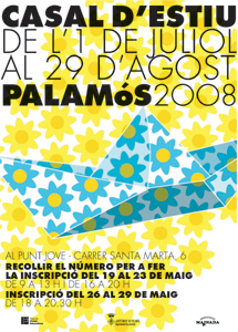 Cartell del casal i el casalet d'estiu 2008.