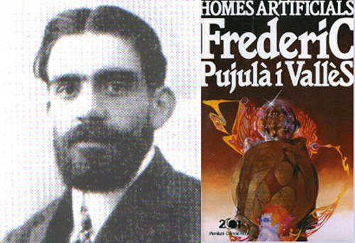 El palamosí Frederic Pujulà va escriure 'Homes artificials'.