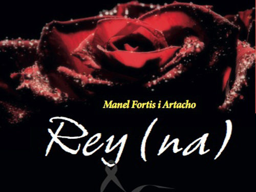 Portada del llibre 'Rey(na)', de Manel Fortis, que demà es presenta a Palamós.