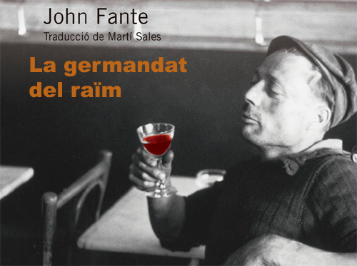 John Fante, amb 'La germandat del raïm', protagonista avui a la tertúlia literària.