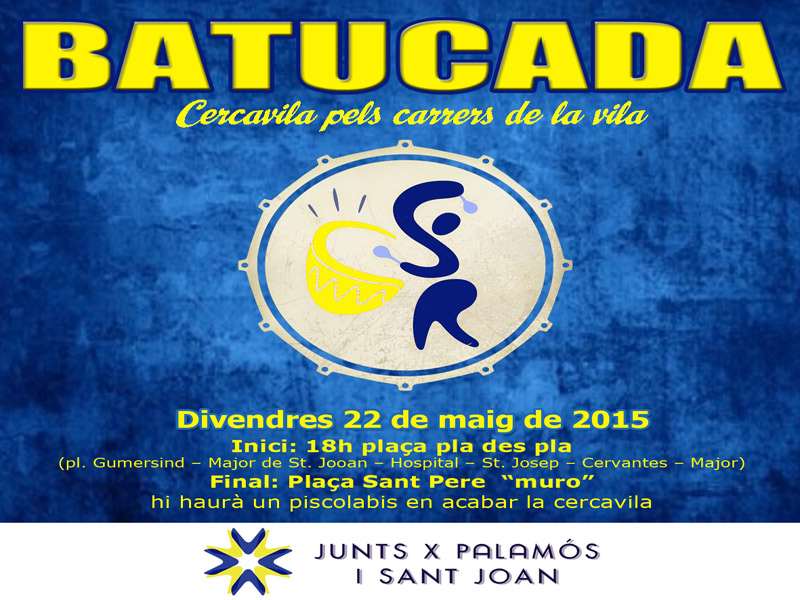 La batucada de Junts X Palamós i Sant Joan començarà a Pla d'Es Pla i acabarà a La Planassa.