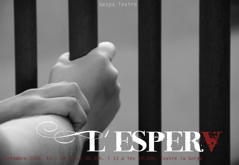 Cartell de l'obra 'L'espera', que Gespa Teatre estrena avui.