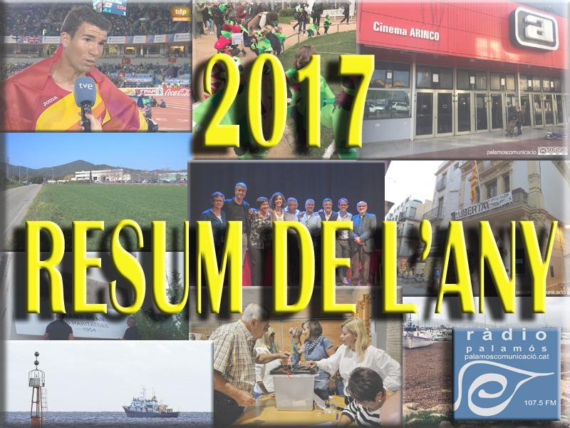 Les notícies més destacades de 2017 en el Resum de l'Any de Ràdio Palamós.