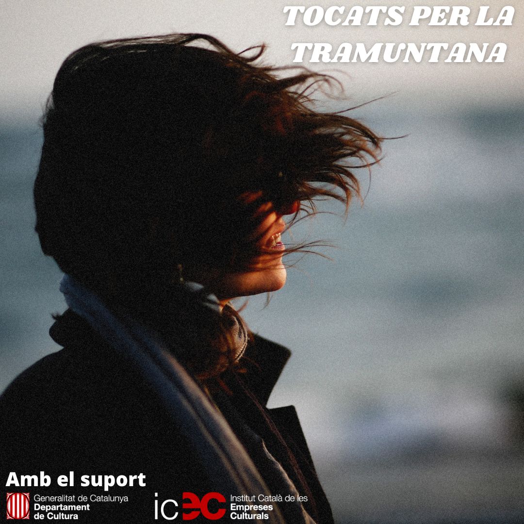 'Tocats per la tramuntana', el pòdcast cultural de l'Empordà.