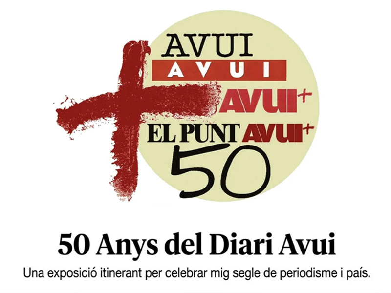La mostra repassa més de 50 anys d’història del diari Avui.